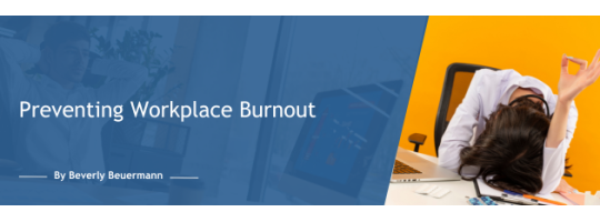 Preventing Workplace Burnout