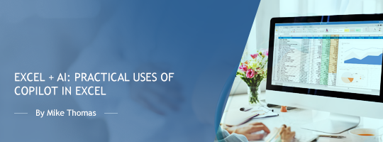 Excel+AI: Practical Uses of Copilot in Excel Excel+AI: Practical Uses of Copilot in Excel