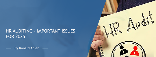 HR Auditing – Important Issues For 2025 HR Auditing – Important Issues For 2025