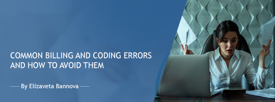 Common Billing and Coding Errors and How to Avoid Them