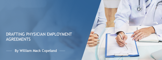 Drafting Physician Employment Agreements