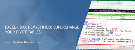 Excel - DAX Demystified: Supercharge Your Pivot Tables Excel - DAX Demystified: Supercharge Your Pivot Tables